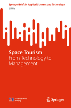 Paperback Space Tourism: From Technology to Management Book