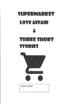 Paperback Supermarket Love Affair & Three Short Stories Book