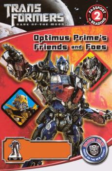 Optimus Prime's Friends and Foes
