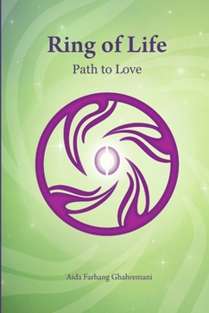 Paperback Ring of Life: Path to Love Book