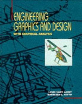 Hardcover Engineering Graphics and Design, with Graphical Analysis Book