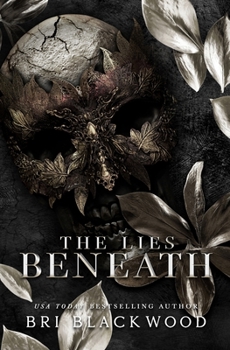 Paperback The Lies Beneath: A Dark Forbidden Gothic Romance Book