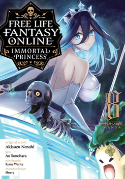 Paperback Free Life Fantasy Online: Immortal Princess (Manga) Vol. 8 Book