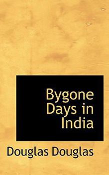 Paperback Bygone Days in India Book