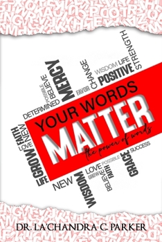 Paperback Your Words Matter: The Power of Words Book