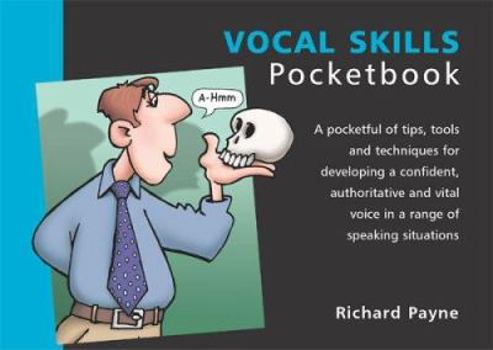 Paperback The Vocal Skills Pocketbook. by Richard Payne Book