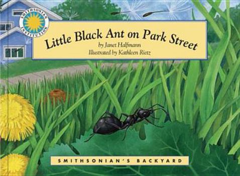 Hardcover Little Black Ant on Park Street (Smithsonian's Backyard) Book
