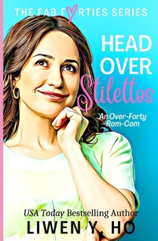 Head Over Stilettos: An Over-Forty Christian Rom-Com - Book #2 of the Fab Forties