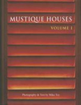 Hardcover Mustique Houses: Volume 1 Book