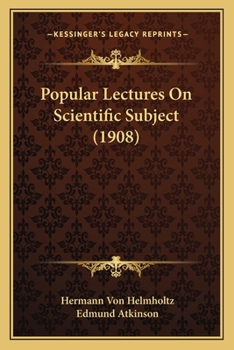 Paperback Popular Lectures On Scientific Subject (1908) Book