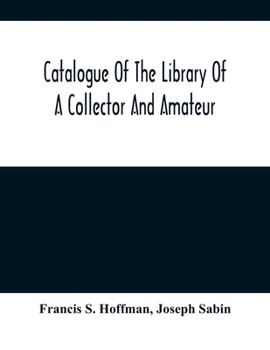 Paperback Catalogue Of The Library Of A Collector And Amateur Book
