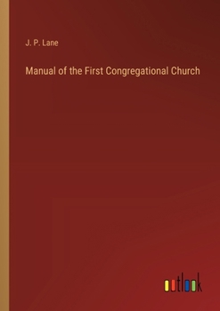 Paperback Manual of the First Congregational Church Book