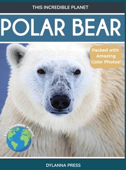 Polar Bear : Fascinating Animal Facts for Kids