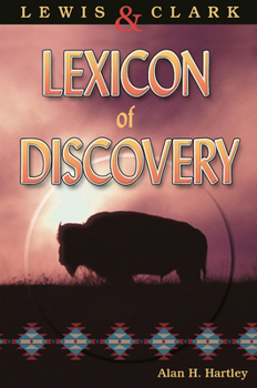 Paperback Lewis and Clark Lexicon of Discovery Book