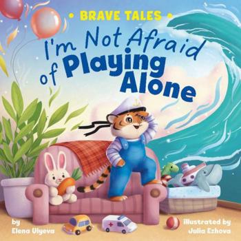 Board book I'm Not Afraid of Playing Alone Book