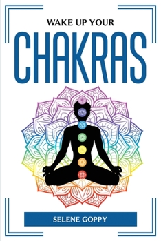 Paperback Wake Up Your Chakras Book