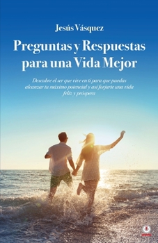 Paperback Preguntas y Respuestas para una Vida Mejor [Spanish] Book