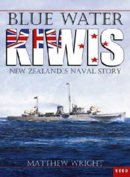 Hardcover Blue water kiwis: New Zealand's naval story Book