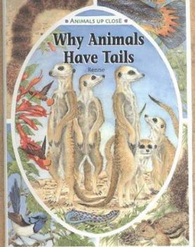 Why Animals Have Tails - Book  of the Animals Up Close