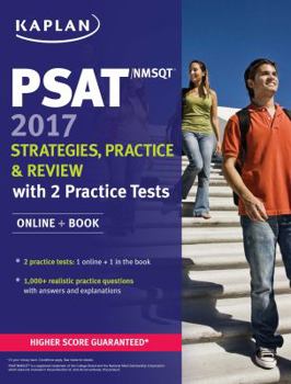 Paperback PSAT/NMSQT 2017 Strategies, Practice & Review with 2 Practice Tests: Online + Book (Kaplan Test Prep) Book