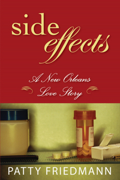 Hardcover Side Effects: A New Orleans Love Story Book