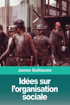 Paperback Idées sur l'organisation sociale [French] Book