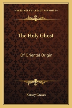 Paperback The Holy Ghost: Of Oriental Origin Book