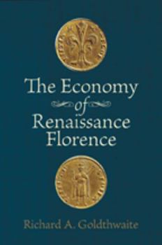 Paperback The Economy of Renaissance Florence Book