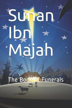 Paperback Sunan Ibn Majah: The Book of Funerals Book