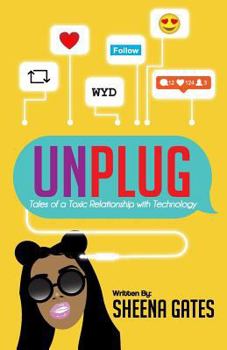 Paperback Unplug: Tales of a Toxic Relationship with Technology Book