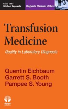 Paperback Transfusion Medicine: Quality in Laboratory Diagnosis Book
