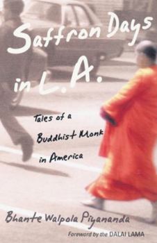 Paperback Saffron Days in L.A.: Tales of a Buddhist Monk in America Book
