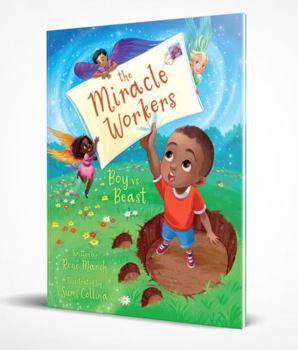 Hardcover The Miracle Workers: Boy vs. Beast Book