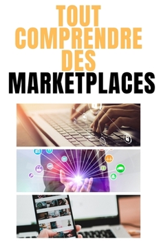 Paperback Tout comprendre des marketplaces [French] Book