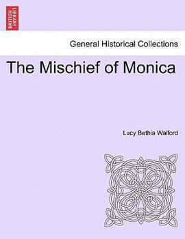 Paperback The Mischief of Monica Book