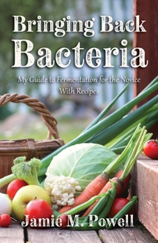 Paperback Bringing Back Bacteria Book