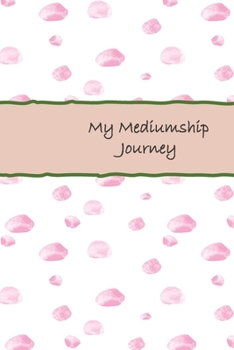 My Mediumship Journey: A Handy Way to Keep Track Of Your Readings & Experience