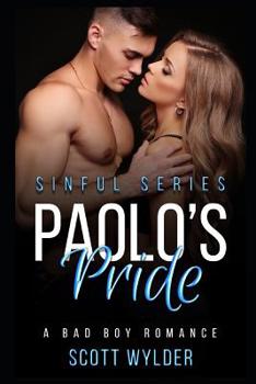 Paolo’s Pride - Book #1 of the Sinful