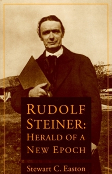 Paperback Rudolf Steiner: Herald of a New Epoch Book