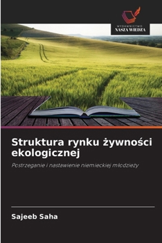 Paperback Struktura rynku żywności ekologicznej [Polish] Book