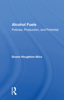 Paperback Alcohol Fuels: Policies, Production, and Potential Book