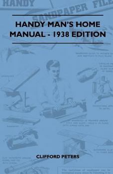 Paperback Handy Man's Home Manual - 1938 Edition Book