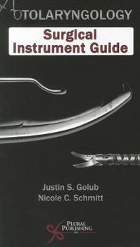 Paperback Otolaryngology: Surgical Instrument Guide Book