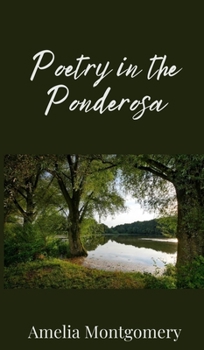 Hardcover Poetry in the Ponderosa Book