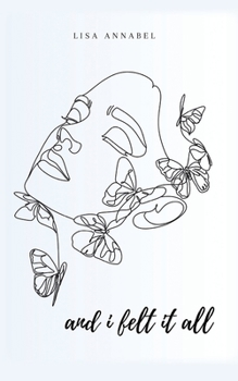 Paperback And I Felt It All Book
