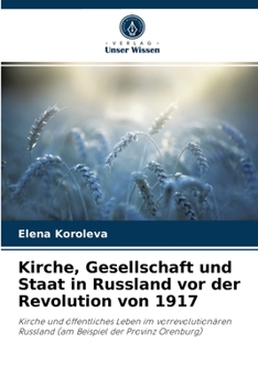 Paperback Kirche, Gesellschaft und Staat in Russland vor der Revolution von 1917 [German] Book