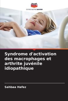 Paperback Syndrome d'activation des macrophages et arthrite juvénile idiopathique [French] Book
