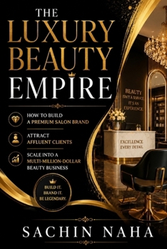 Paperback The Luxury Beauty Empire Book