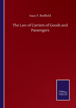 Paperback The Law of Carriers of Goods and Passengers Book