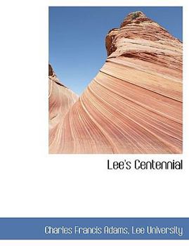 Lee's Centennial